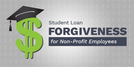 Student Loan Forgiveness for Non-Profit Employees